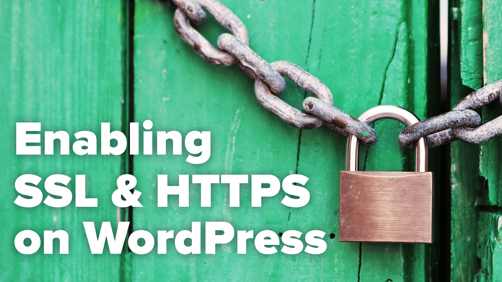 Enabling SSL & HTTPS on WordPress