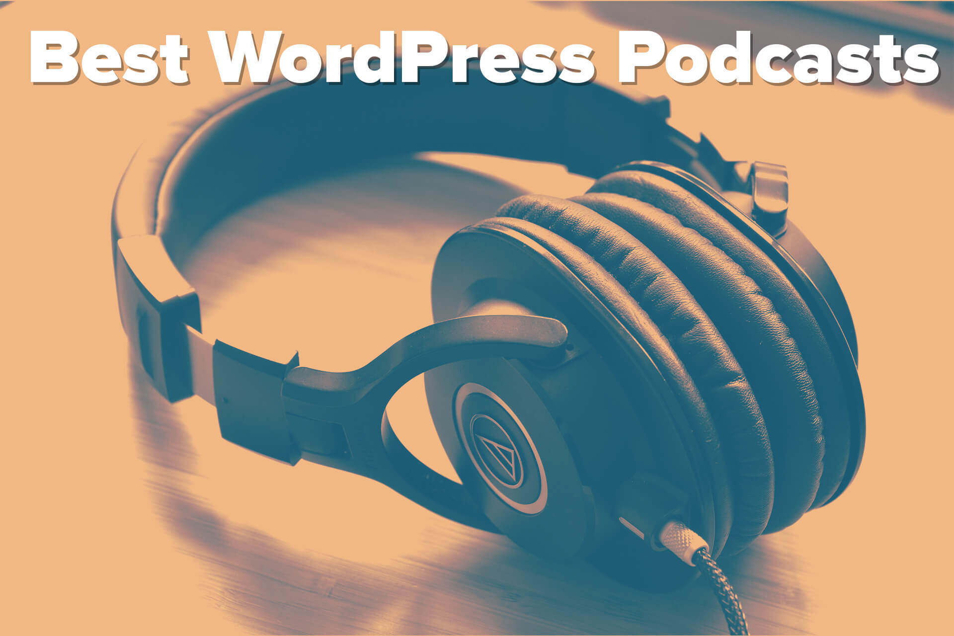 Best WordPress Podcasts
